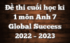 Đề thi cuối học kì 1 môn Anh 7 Global Success 2022 – 2023